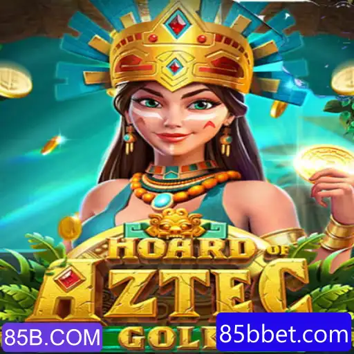 Descubra o Fascínio do Jogo HoardofAztecgold e a Inovação da Plataforma 85B.COM