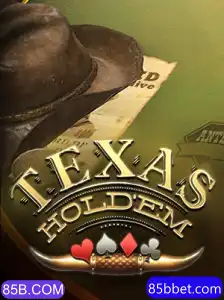 Explorando o Fascinante Mundo do Texas Hold'em com 85B.COM
